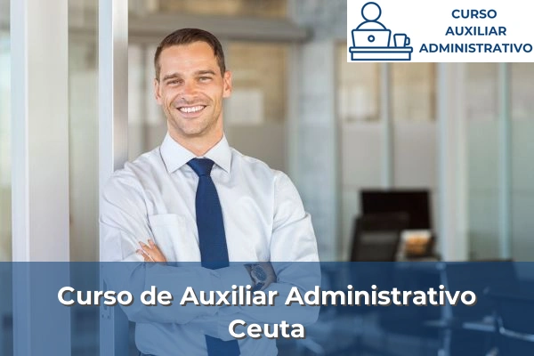 Curso de Auxiliar Administrativo en Asturias 13 Curso de Auxiliar Administrativo en Ceuta