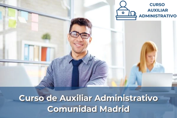 Curso de Auxiliar Administrativo en Asturias 14 Curso de Auxiliar Administrativo en Comunidad Madrid