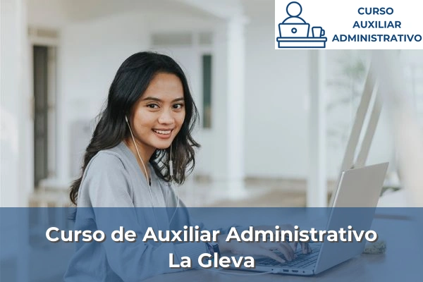 Curso de Auxiliar Administrativo en Barcelona 48 Curso de Auxiliar Administrativo en La Gleva