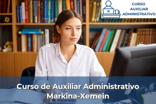Curso de Auxiliar Administrativo en Vizcaya 43 Curso de Auxiliar Administrativo en Markina-Xemein