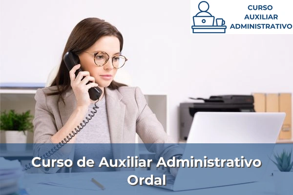 Curso de Auxiliar Administrativo en Barcelona 74 Curso de Auxiliar Administrativo en Ordal