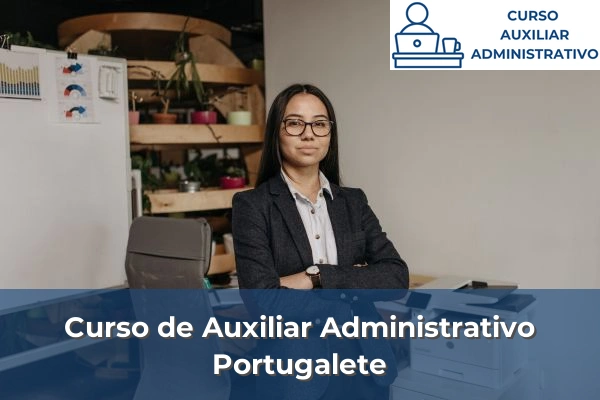 Curso de Auxiliar Administrativo en Vizcaya 53 Curso de Auxiliar Administrativo en Portugalete