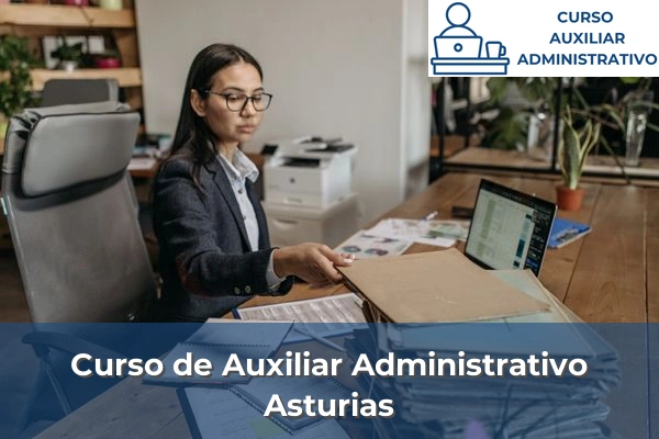 Requisitos curso de Auxiliar Administrativo 8 Curso de Auxiliar Administrativo en Asturias