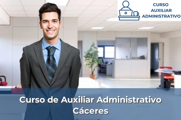 Requisitos curso de Auxiliar Administrativo 14 Curso de Auxiliar Administrativo en Cáceres