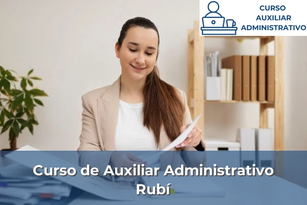 Curso de Auxiliar Administrativo en Barcelona 86 Curso de Auxiliar Administrativo en Rubí